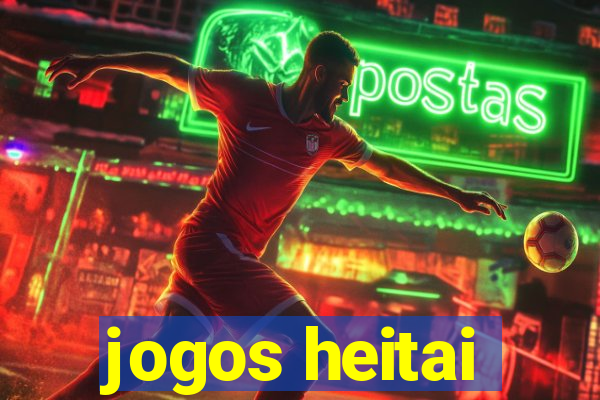 jogos heitai